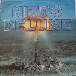 Nitro Deluxe This Brutal House USED VINYL 12INCH 45 RPM REISSUE