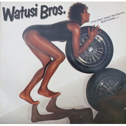 Watusi Bros. (You Only Want Me For My) Bodywork USED VINYL 12INCH
