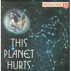 The Holy Show This Planet Hurts USED VINYL 12INCH