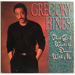 Gregory Hines That Girl Wants To Dance With Me USED VINYL 12INCH 33 S RPM STEREO
