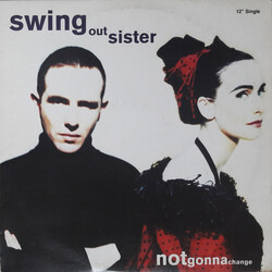Swing Out Sister Notgonnachange USED VINYL 12INCH SINGLE 33 S RPM
