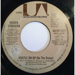 Hidden Strength Hustle On Up (Do The Bump) USED VINYL 7INCH 45 RPM SINGLE STYRENE STEREO