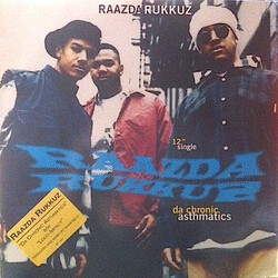 Raazda Rukkuz Da Chronic Asthmatics / Loco Impact USED VINYL 12INCH 33 S RPM PROMO