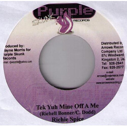 Richie Spice Tek Yuh Mine Off A Me USED VINYL 7INCH 45 RPM