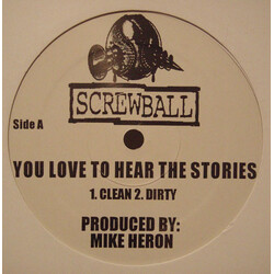 Screwball You Love To Hear The Stories / Who Shot Rudy? USED VINYL 12INCH