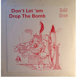 Kold Krew Don't Let 'Em Drop The Bomb USED VINYL 12INCH 33 S RPM REPRESS STEREO