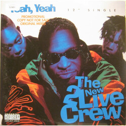 The New 2 Live Crew Yeah, Yeah USED VINYL 12INCH 33 S RPM PROMO