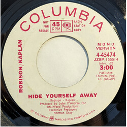 Robison / Kaplan Hide Yourself Away USED VINYL 7INCH 45 RPM PROMO