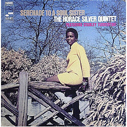The Horace Silver Quintet / Stanley Turrentine Serenade To A Soul Sister Vinyl LP USED