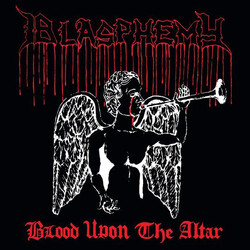 Blasphemy (2) Blood Upon The Altar Vinyl LP USED