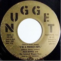 Peck Rowell / The Covered Wagon Boys (You're A Perfect Beauty) I'm A Perfect Fool / I Cross My Heart USED VINYL 7INCH 45 RPM SINGLE