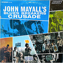 John Mayall & The Bluesbreakers Crusade Vinyl LP USED