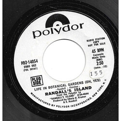 Randall's Island Life In Botanical Gardens (Oh, Yes) USED VINYL 7INCH 45 RPM SINGLE PROMO STEREO