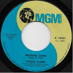 Petula Clark Wedding Song (There Is Love) USED VINYL 7INCH 45 RPM STYRENE STEREO