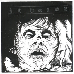 It Burns It Burns Vinyl 7" USED