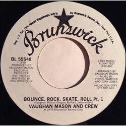 Vaughan Mason & Crew Bounce, Rock, Skate, Roll USED VINYL 7INCH 45 RPM PROMO STYRENE
