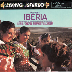 Claude Debussy / Maurice Ravel / Fritz Reiner / The Chicago Symphony Orchestra Iberia / Alborado Del Gracioso / Valses Nobles Et Sentimentales Vinyl L