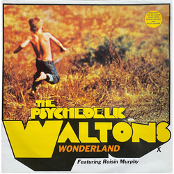 The Psychedelic Waltons / Roisin Murphy Wonderland Vinyl 12" USED