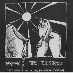 Various Break The Distrust... USED VINYL 7INCH 33 S RPM COMPILATION NUMBERED