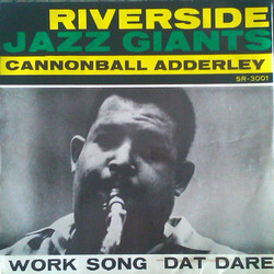 The Cannonball Adderley Quintet Work Song / Dat Dere USED VINYL 7INCH 33 S RPM SINGLE STEREO
