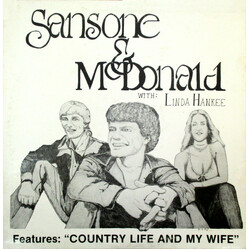 Sansone & McDonald / Linda Hankee Country Life And My Wife Vinyl LP USED
