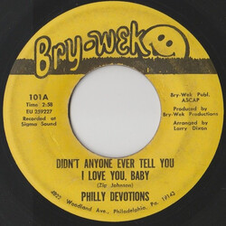 Philly Devotions Didn't Anyone Ever Tell You I Love You, Baby / Making Up USED VINYL 7INCH 45 RPM
