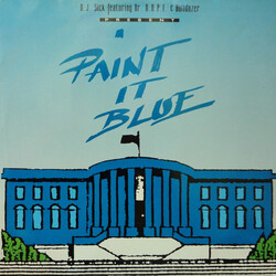 DJ Sick / Dr. D.O.P.E. / Bulldozer (2) Paint It Blue USED VINYL 12INCH 45 RPM