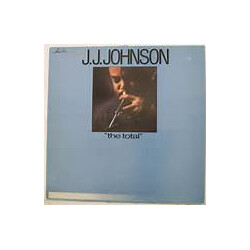 J.J. Johnson The Total J.J. Johnson Vinyl LP USED
