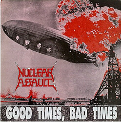Nuclear Assault Good Times, Bad Times USED VINYL 12INCH 45 RPM