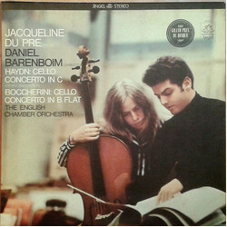 Jacqueline Du Pré / Daniel Barenboim / Joseph Haydn / Luigi Boccherini / English Chamber Orchestra Haydn: Cello Concerto In C / Boccherini: Cello Conc