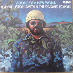 Lonnie Liston Smith And The Cosmic Echoes Visions Of A New World Vinyl LP USED