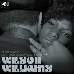 Wilson Williams Ghost Of Myself / Don´t Let My Foolish Words Keep Us Apart USED VINYL 7INCH 45 RPM SINGLE LIMITED EDITION