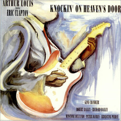 Arthur Louis / Eric Clapton Knockin' On Heaven's Door Vinyl LP USED