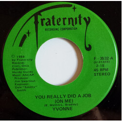 Yvonne (31) You Really Did A Job (On Me) USED VINYL 7INCH 45 RPM