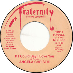 Angela Christie If I Could Say I Love You USED VINYL 7INCH 45 RPM
