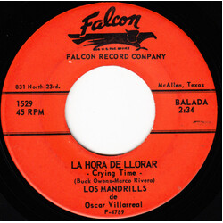 Los Mandrills De Oscar Villarreal La Hora De Llorar (Crying Time) / Pero Nunca Me Dejes USED VINYL 7INCH 45 RPM SINGLE