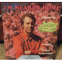Jimmy Swaggart I'm Nearer Home Vinyl LP USED
