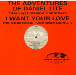 The Adventures Of Daniel Lite I Want Your Love USED VINYL 12INCH 33 S RPM