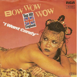 Bow Wow Wow I Want Candy USED VINYL 7INCH 45 RPM SINGLE STEREO