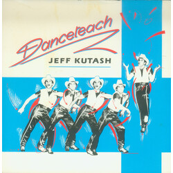 Jeff Kutash Danceteach USED VINYL 7INCH 45 RPM