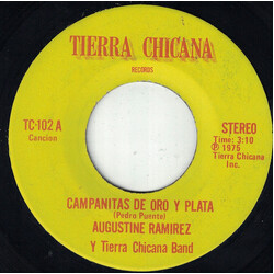 Augustine Ramirez / Tierra Chicana Band Campanitas De Oro Y Plata USED VINYL 7INCH 45 RPM SINGLE