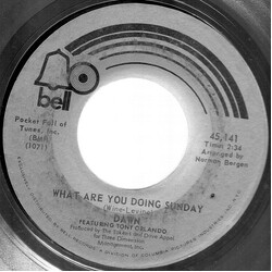 Dawn (5) / Tony Orlando What Are You Doing Sunday USED VINYL 7INCH 45 RPM SINGLE
