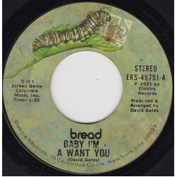Bread Baby I'm - A Want You USED VINYL 7INCH 45 RPM SINGLE