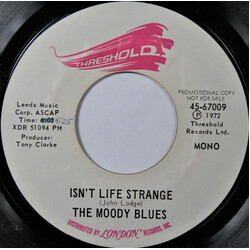 The Moody Blues Isn't Life Strange USED VINYL 7INCH 45 RPM SINGLE PROMO STYRENE STEREO MONO