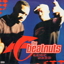 The Beatnuts Do You Believe? / Give Me Tha Ass USED VINYL 12INCH 33 S RPM