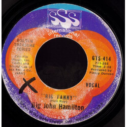 Big John Hamilton How Much Can A Man Take / Big Fanny USED VINYL 7INCH 45 RPM REISSUE