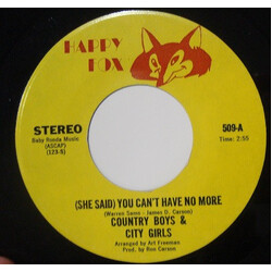Country Boys & City Girls (She Said) You Can't Have No More / I'm Unemployed USED VINYL 7INCH 45 RPM