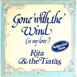 Rita & The Tiaras Gone With The Wind Is My Love USED VINYL 7INCH