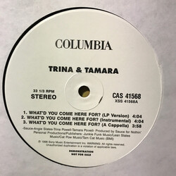 Trina & Tamara What'd You Come Here For? USED VINYL 12INCH 33 S RPM PROMO