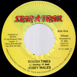 Josey Wales Rough Times USED VINYL 7INCH 45 RPM